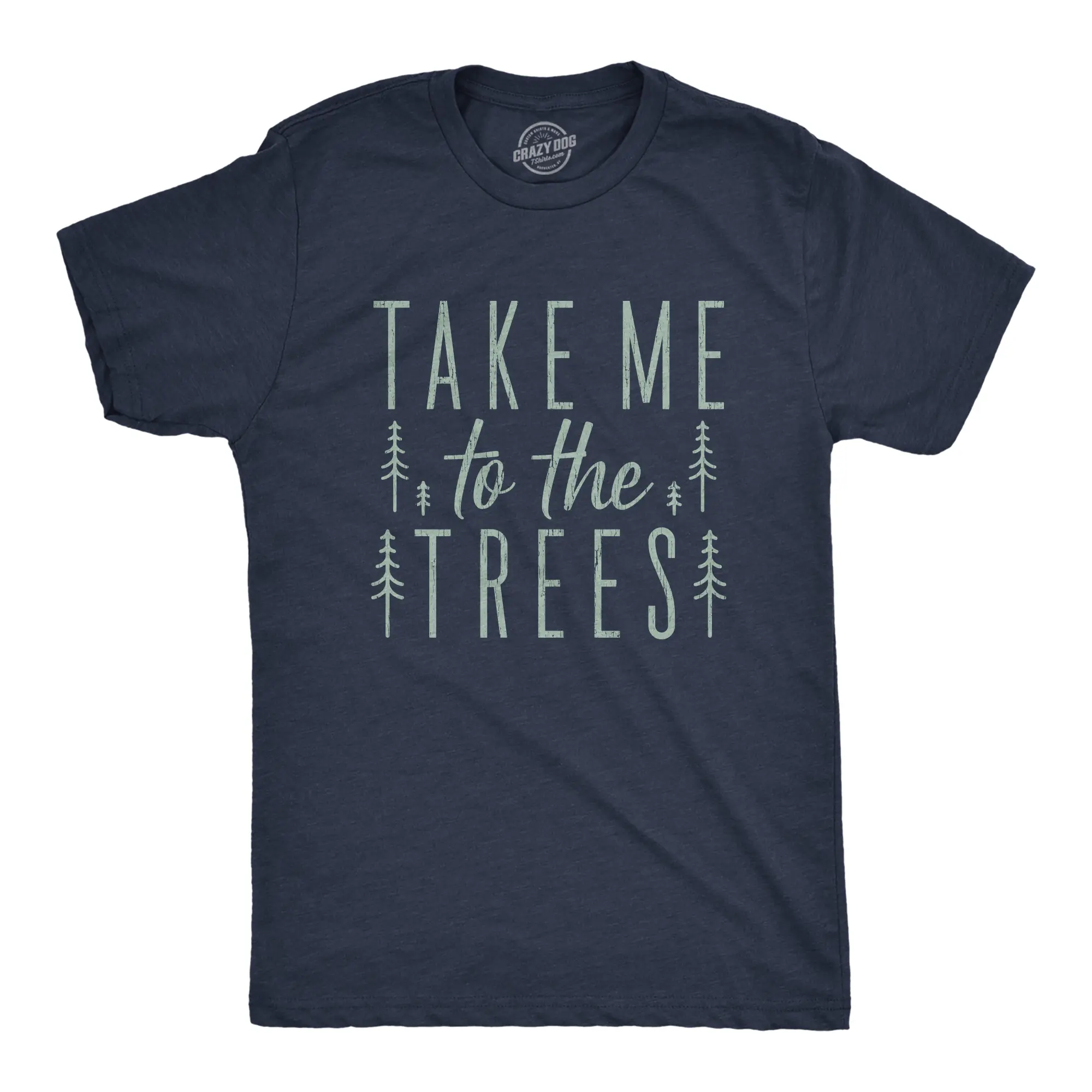 Mens Take Me to The Trees T Shirt Funny Camping Forest Woods Hiking Graphic Tee Mens Funny T Shirts Cool Vintage Fashion T-Shirt Gift Classic Menswear Funny Camping Short Sleeve Novelty Tees for Guys Navy