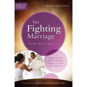 USED-The Fighting Marriage (Focus on the Family Marriage Series) by Focus on the Family (Paperback)