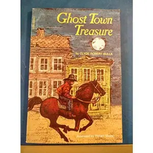 USED-Ghost Town Treasure by Clyde Robert Bulla (Paperback)