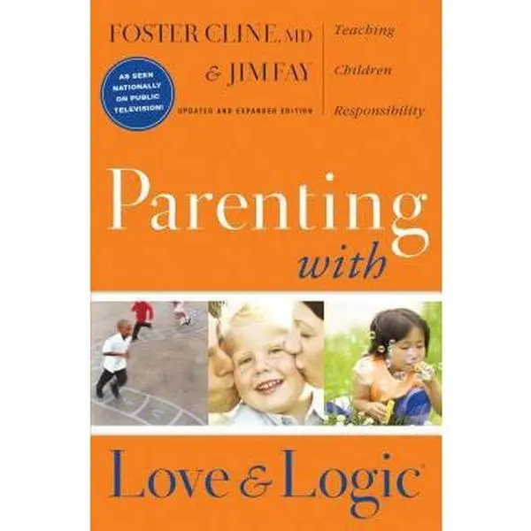 Used Hardcover Parenting Book - Parenting with Love and Logic: Teaching Children Responsibility by Foster Cline (English, Like New, Responsibility Focus, for Growing Up Read), Parenting Books, Cline, Foster; Fay, Jim