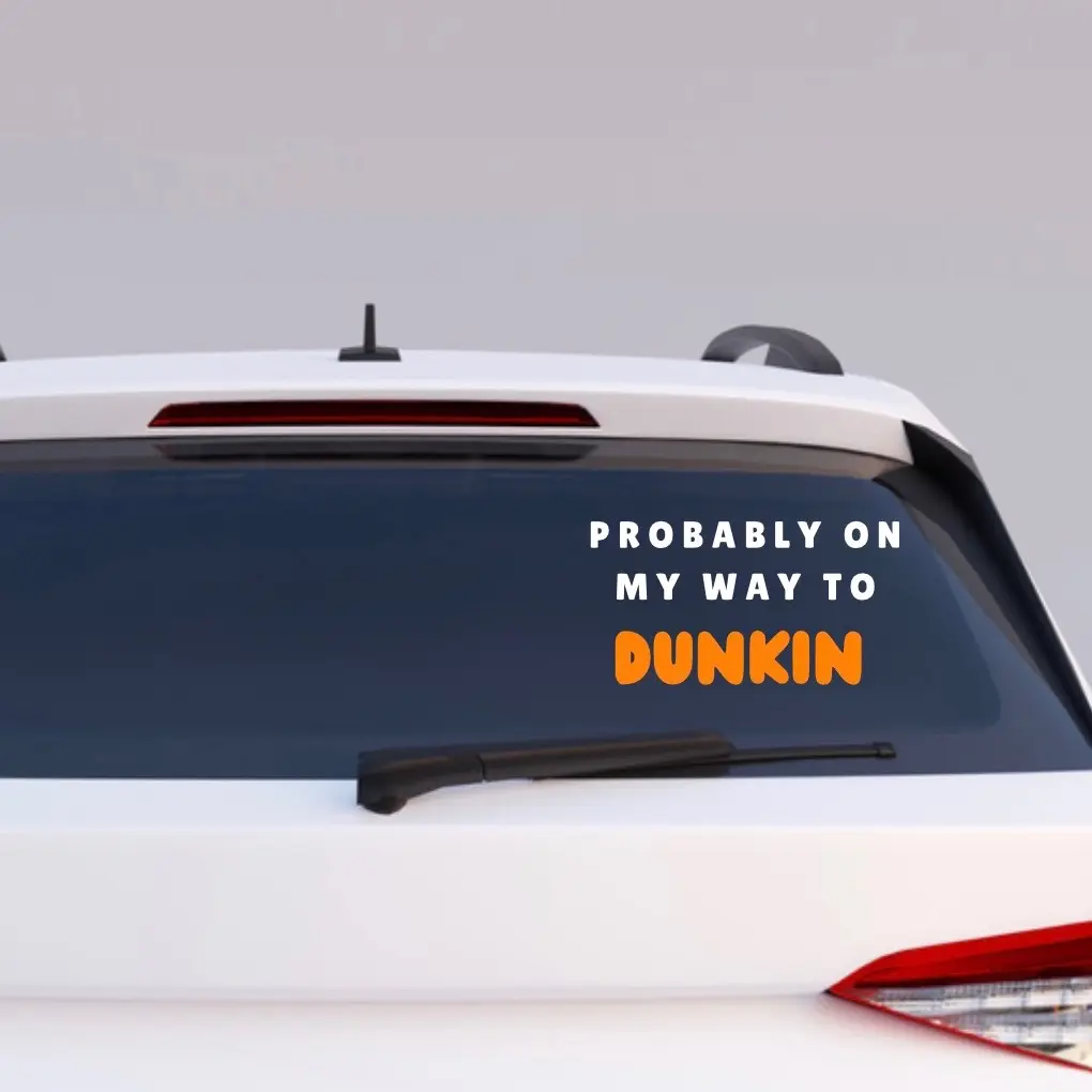 Probably on my way to dunkin car decal