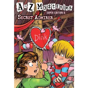 USED-A to Z Mysteries Super Edition #8: Secret Admirer by Roy, Ron (Paperback)