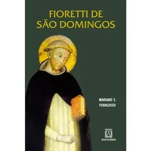 USED Book - FIORETTI DE SÃO DOMINGOS by Mariano S. Foralosso (Paperback)