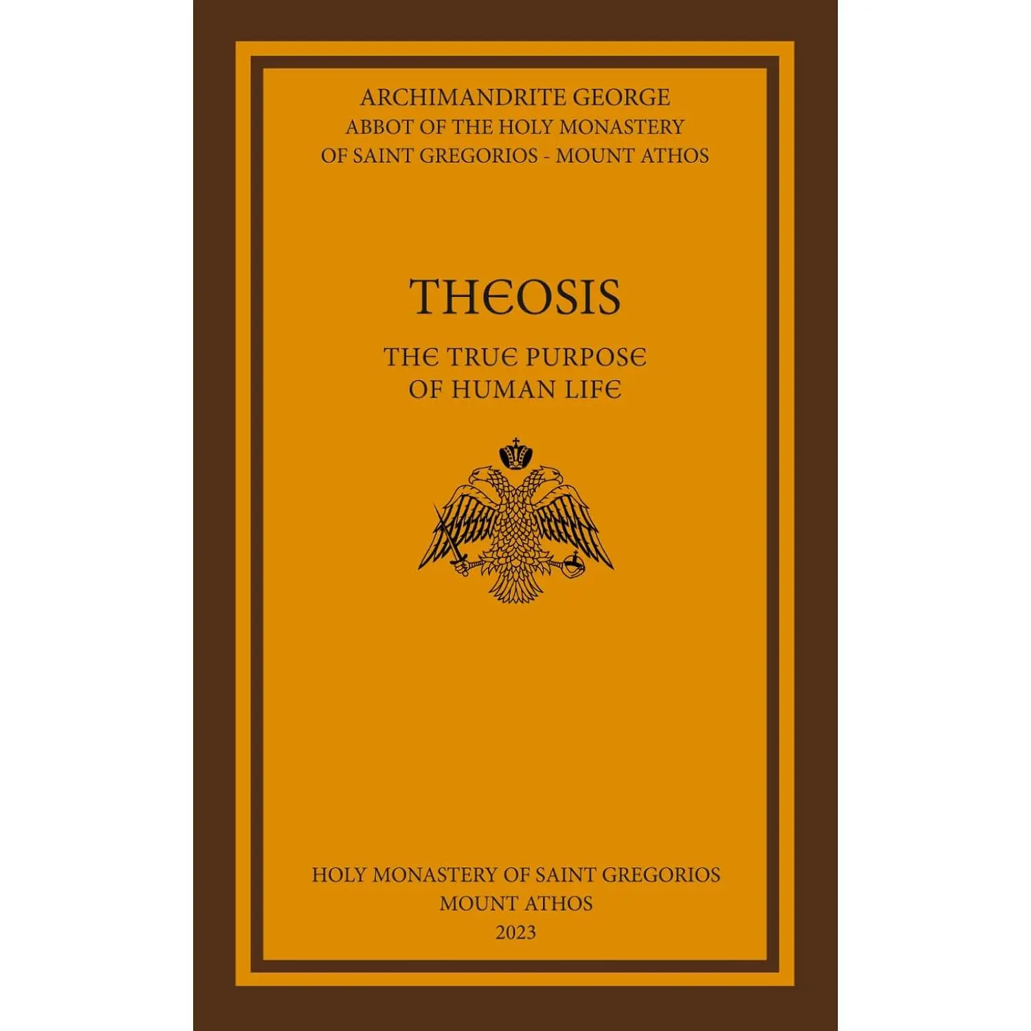 Theosis: The True Purpose of Human Life (Theosis: The True Meaning of Human Life)