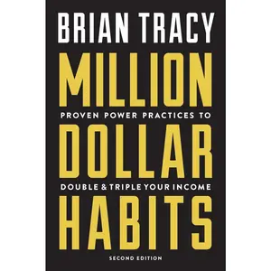 USED-Million Dollar Habits: Proven Power Practices to Double and Triple Your Income by Tracy, Brian (Paperback)