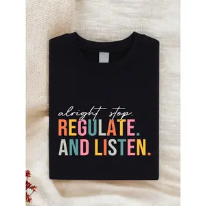 Alright Stop Regulate And Listen Shirt, GuidanceCounselor T-Shirt, Psychologist Shirt, Funny TeacherGift, Counselor T-Shirt, Sensory Regulation Shirt SSN-177