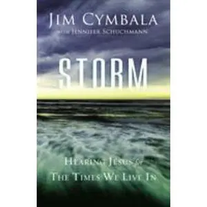 USED-Storm: Hearing Jesus for the Times We Live In by Jim Cymbala (Paperback)