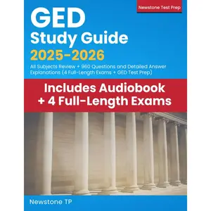 GED Study Guide 2025-2026: All Subjects Review + 960 Questions and Detailed Answer Explanations (4 Full-Length Exams + GED Test Prep)