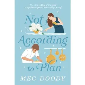 Not According to Plan -- Meg Doody, Paperback
