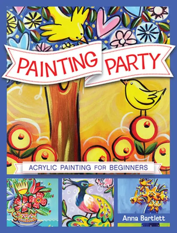 USED Book - Painting Party: Acrylic Painting for Beginners by Bartlett, Anna (Paperback) - english