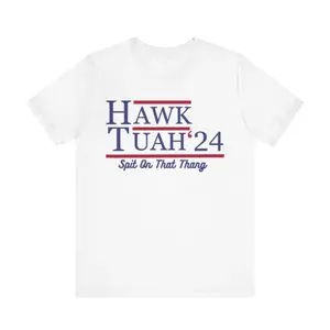 Hawk Tuah TShirt