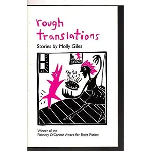 USED-Rough Translations: Stories by Giles, Molly (Hardcover)