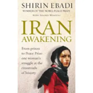 USED-Iran Awakening: A Memoir of Revolution and Hope by Shirin Ebadi (Paperback)