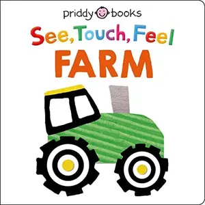 See Touch Feel: Farm -- Roger Priddy - Board Book
