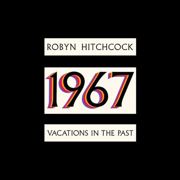 1967: Vacations In The Past - Robyn Hitchcock - Record Album, Vinyl LP