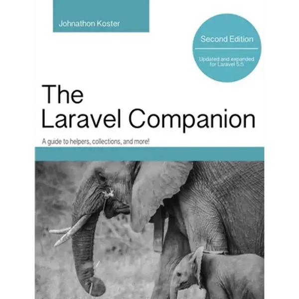 Laravel Companion: Second Edition - Paperback