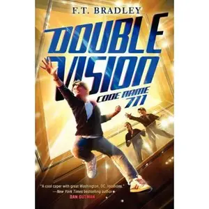 USED-Double Vision: Code Name 711 by Bradley, F. T. (Paperback)