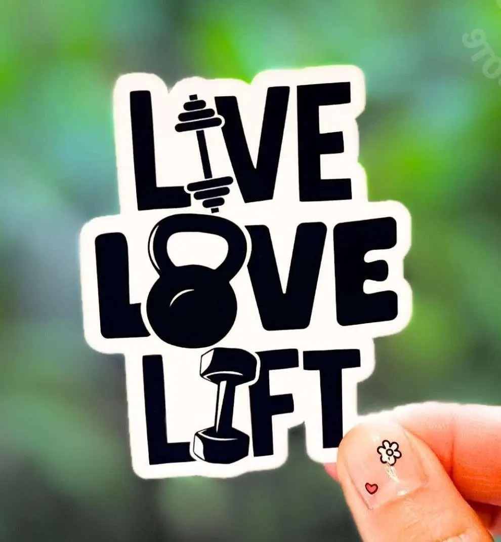 Live Love Lift Sticker - Gym & Weightlifting Sticker for Water Bottles