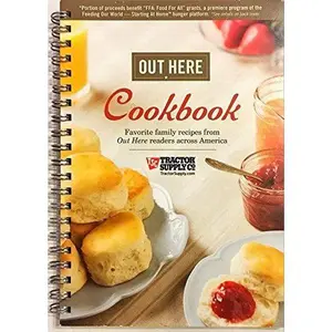 USED-Out Here Cookbook by Tractor Supply (Unknown)