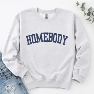 (Sale Off Up To 50%) Homebody Cozy Sweatshirt, Funny Sassy Crewneck, Cute Trendy Sweatshirts, Casual Graphic T-shirt, Full Color, For Men, For Women, Casual, Classic Fashion, Tee Print - TrendWear USA