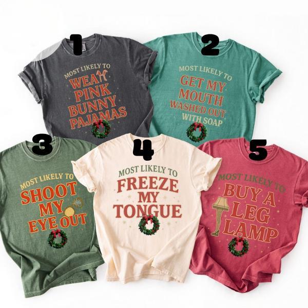 Custom Funny Christmas Shirts Comfort Color, Most Likely To Wear Pink Bunny Pajamas, Freeze My Tongue, Shoot My Eye Out, Holiday Movie Graphic Tees, Family Graphic Top