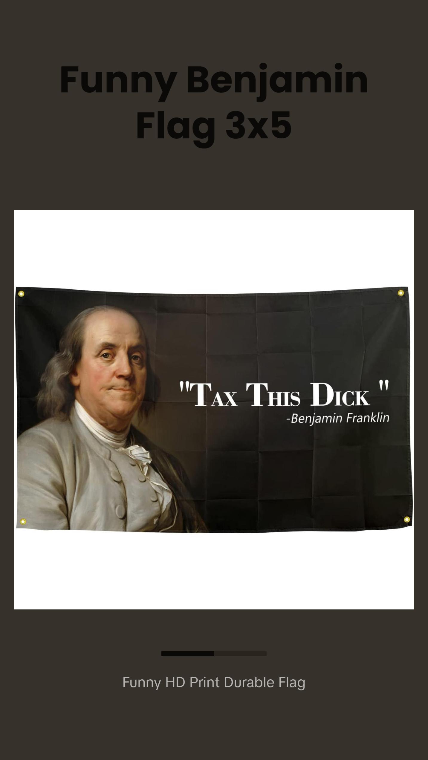 Benjamin Franklin Tax This Dick Flag Funny Flags for Room 3x5 Feet College Dorm Room Decor Man Cave Frat Wall Indoor Outdoor Flag Decoration Gift Benjamin Franklin Tax This Dick Flag Funny Flags for Room 3x5 Feet College Dorm Room Decor Man Cave Frat Wall Indoor Outdoor Flag Decoration Gift