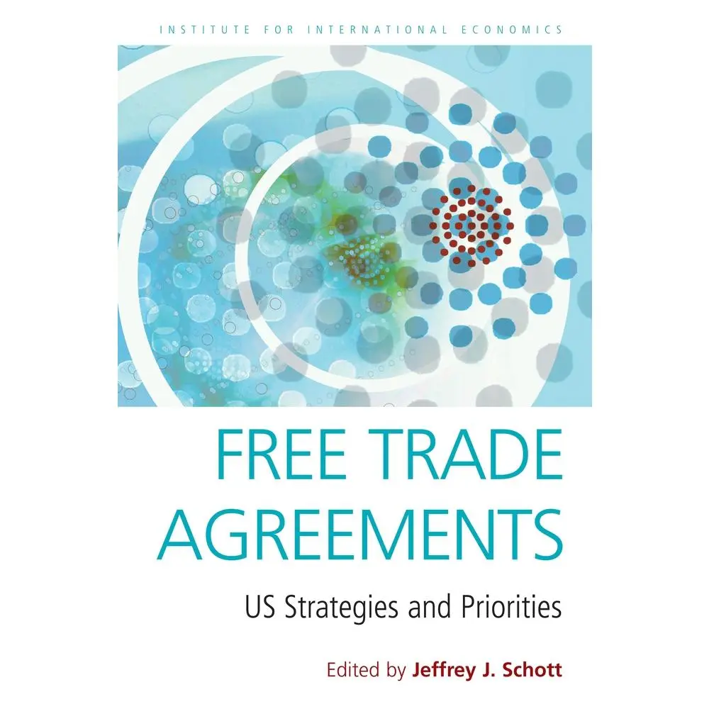 USED-Free Trade Agreements: US Strategies and Priorities (Paperback)