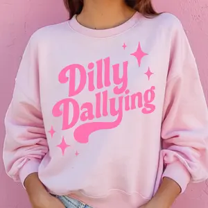 Dilly Dallying Crewneck -Y2K Preppy Sweatshirt, Womens Trendy Crewneck, Spring Sweatshirt, Dilly Dallly