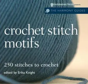 USED-Crochet Stitch Motifs: 250 Stitches to Crochet (The Harmony Guides) (Paperback)