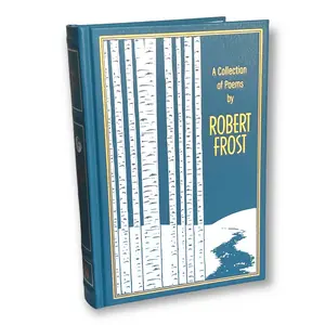 A Collection of Poems by Robert Frost - Collectible Leather Bound Hardcover