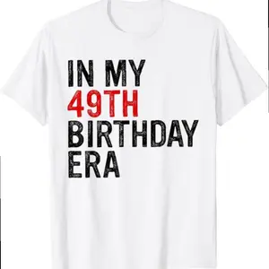 In My 49th Birthday Era Vintage Forty Nine Yearsold Birthday T-shirt