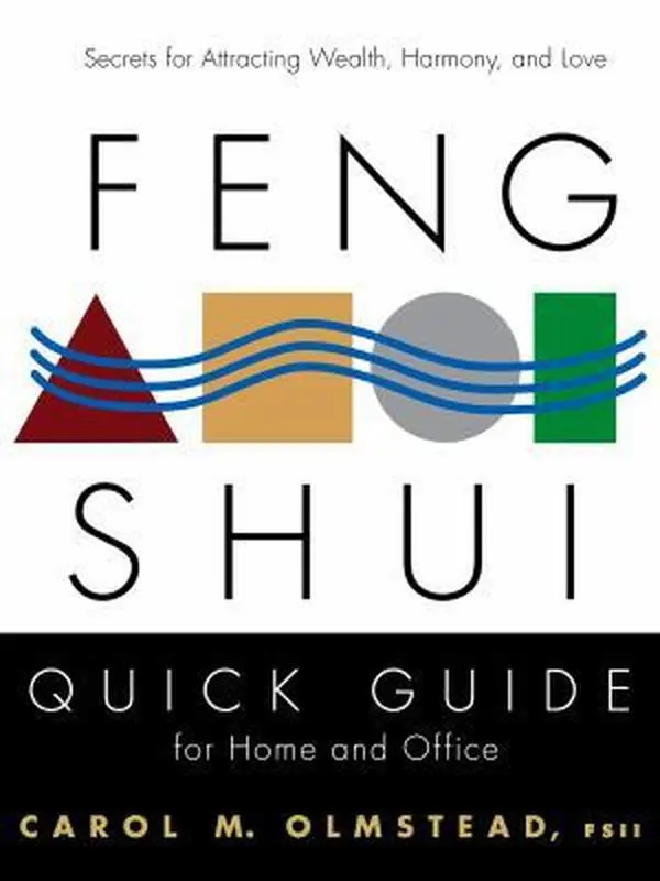 Used Feng Shui Quick Guide for Home & Office (Paperback) by Carol M. Olmstead – Wealth, Harmony, Love Attraction Secrets with Calendar, Tips, Glossary, Success Stories (Humanities & Social Sciences, Religion & Philosophy Book)