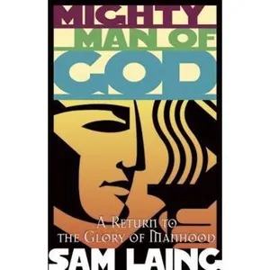 USED Book - Mighty Man of God by Sam Laing (Paperback) - english