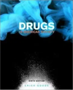 USED-Drugs in American Society by Erich Goode (Paperback)