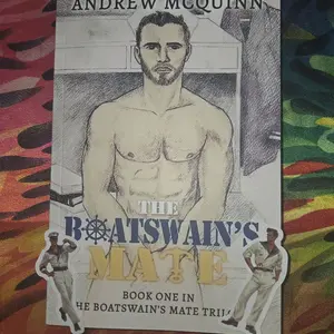 The Boatswain's Mate: Book one in the Boatswain's Mate trilogy.