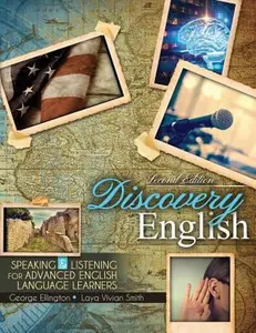 USED-Discovery English: Speaking and Listening for Advanced English Language Learners by George Ellington (Paperback)
