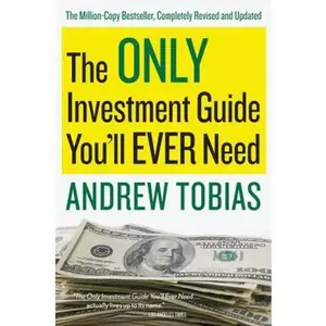 USED-The Only Investment Guide You'll Ever Need by Andrew Tobias (Paperback)