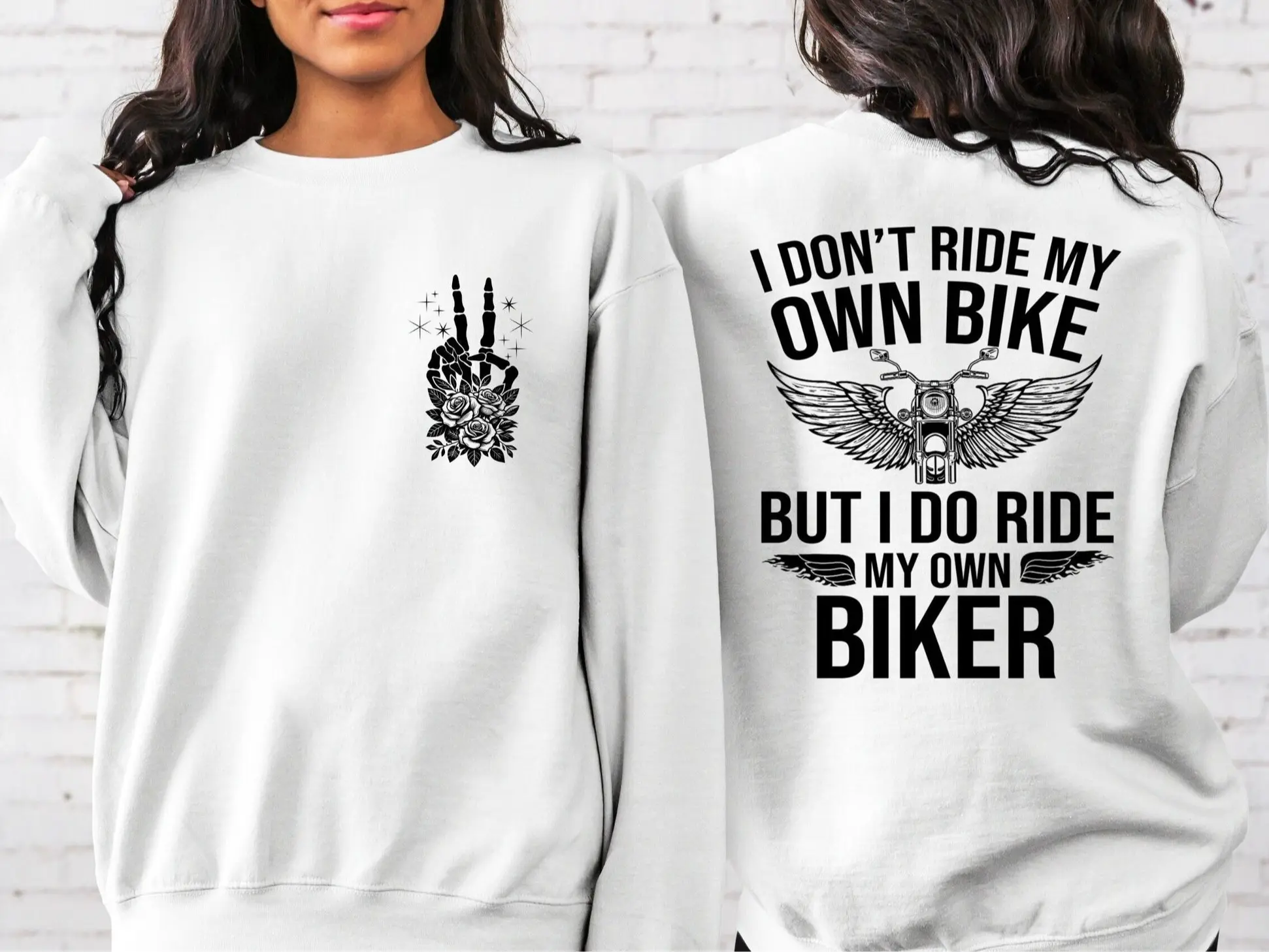 I Don't Ride My Own Bike But I Do Ride My Own Biker Sweatshirt, Funny Biker Sweater, Motorcycle Hoodie, Motorcycle Gift
