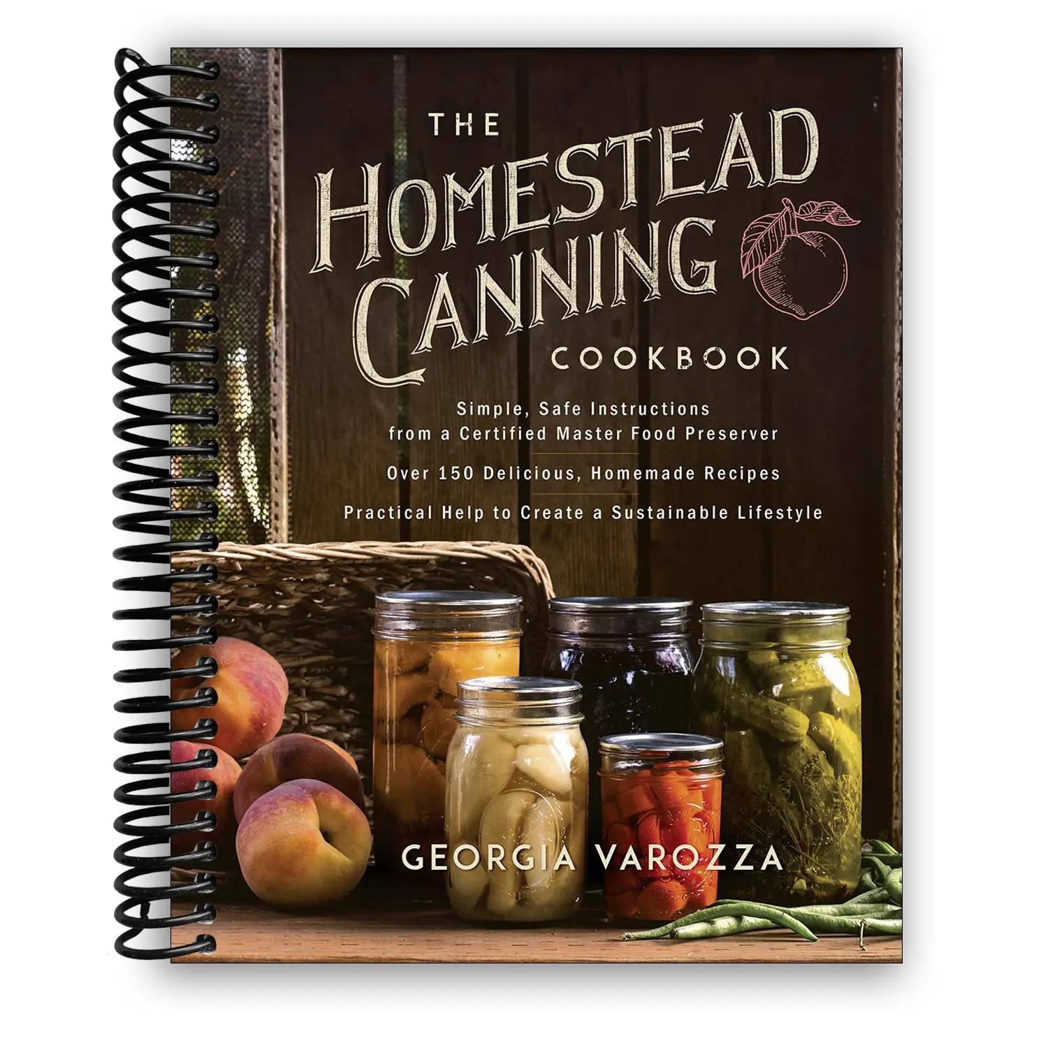 The Homestead Canning Cookbook - 208p Quick Find Guide with Simple, Safe Instructions from a Certified Master Food Preserver, Fruit-Meat-Soup Recipes, Organic Meal Ideas, Pressure Can Tips, Waterbath Steps
