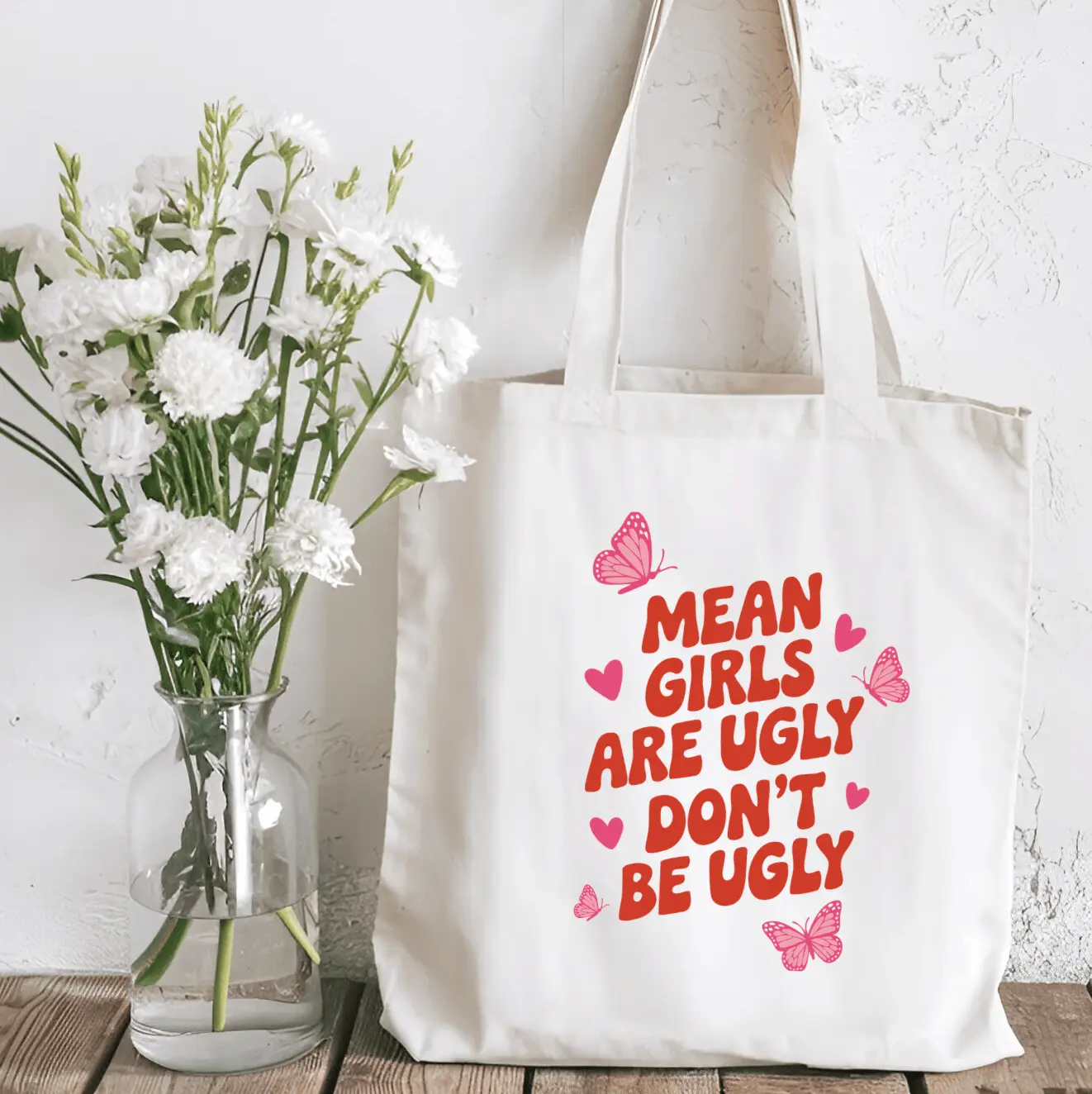 Mean Girls are Ugly Sublimated Canvas Tote Bag