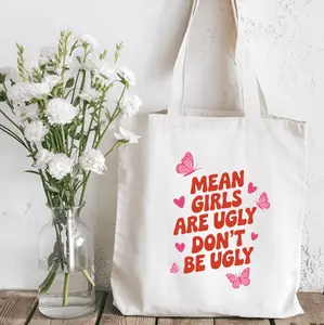Mean Girls are Ugly Sublimated Canvas Tote Bag