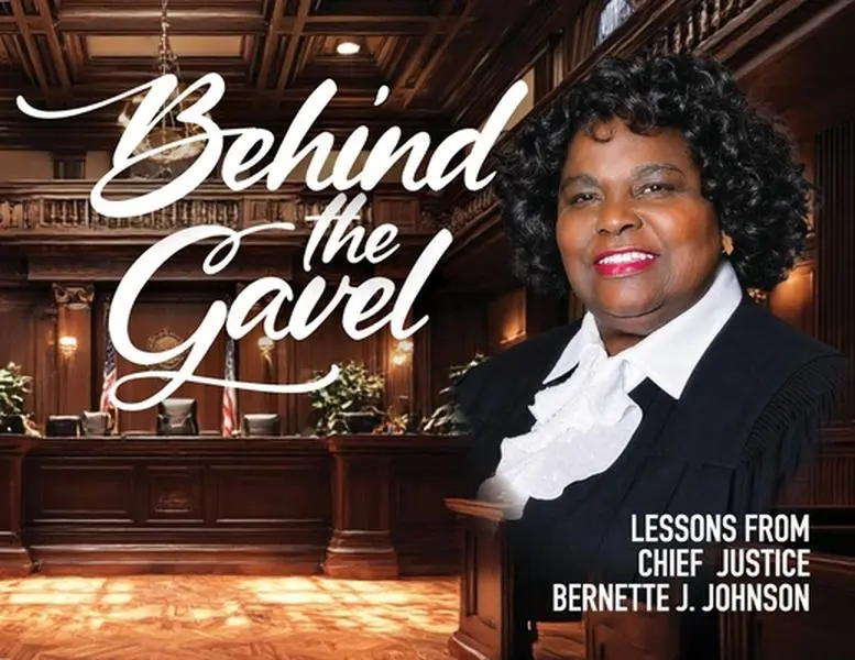 Behind the Gavel -- Bernette J. Johnson, Paperback