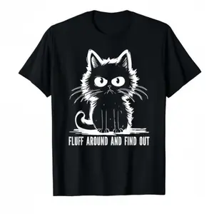 Cute Cat Shirt Fluff Around And Find Out Graphic Tee for Women Men Funny Cat Attitude Sarcastic Humor T-Shirt Best Gift for Cat Lovers