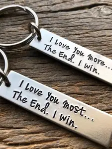 I Love You More / Most The End I Win Stylish Keychain valentines day gift Girlfriend Boyfriend Husband Wife Gift