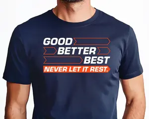 Good Better Best Chicago Football Shirt, Never let it rest quote, Game Day Shirt, Ben Johnson, Chicago sports, Gift for dad, Bears, Game Day