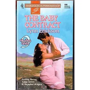 USED-The Baby Contract : 9 Months Later (Harlequin Superromance No. 690) by Lynn Erickson (Unknown)