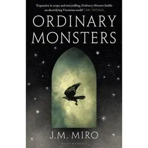 USED-Ordinary Monsters by J.M. Miro (Paperback)