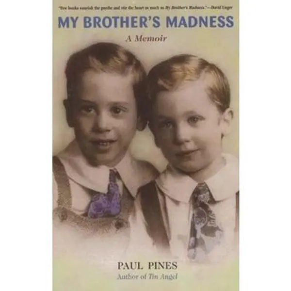 USED-My Brother's Madness by Pines, Paul (Paperback)