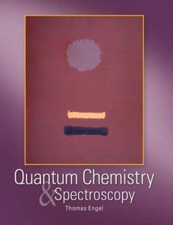 Used Hardcover Book - Quantum Chemistry And Spectroscopy by Thomas Engel (English) - Good/Very Good Condition, 2.95 lb, Ideal for Students, Study Aid, English Text