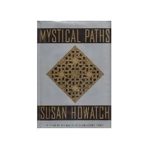 USED-Mystical Paths by Howatch, Susan (Hardcover)